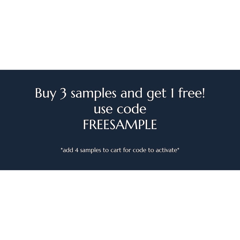 Può includere: Uno striscione blu scuro con testo bianco che recita 'Compra 3 campioni e ricevi 1 gratis! usa il codice FREESAMPLE *aggiungi 4 campioni al carrello per attivare il codice*'