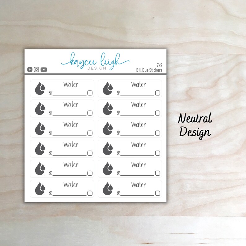 May include: A sheet of 7x9 water bill due stickers with a grey water drop icon and the word "Water" printed on each sticker. The stickers are designed for use with a neutral colour scheme.