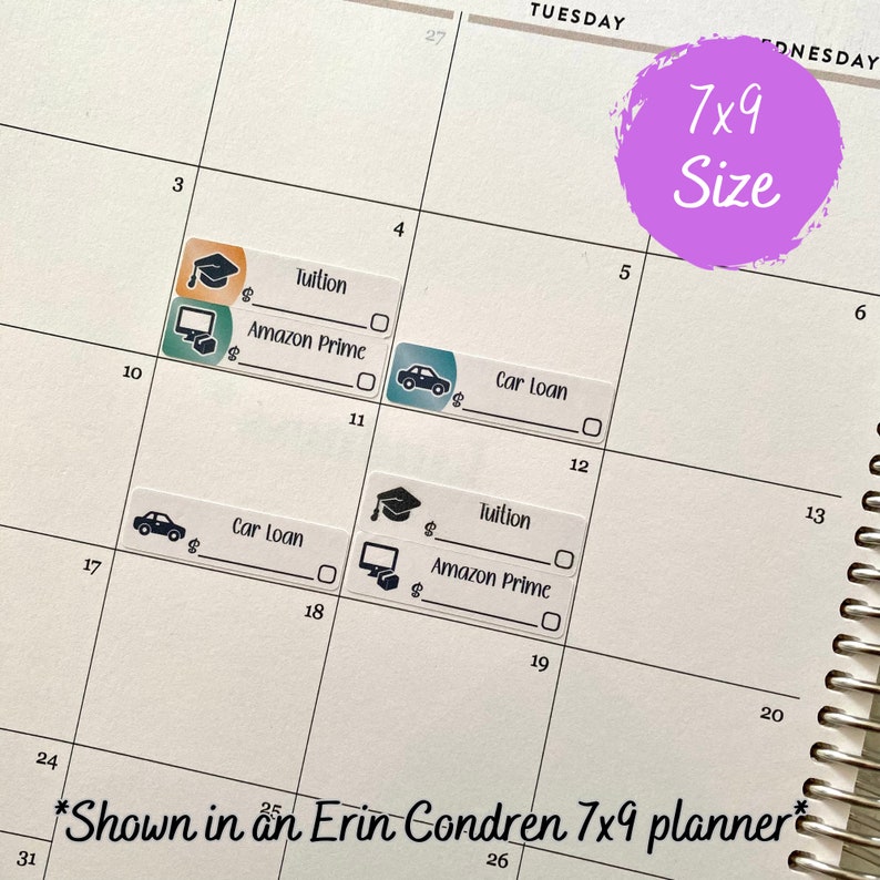 May include: A set of 7x9 inch planner stickers with different icons and labels for budgeting and expense tracking. The stickers include icons for tuition, car loan, and Amazon Prime, with space for writing in dollar amounts. The stickers are shown on a calendar page with the text "Shown in an Erin Condren 7x9 planner".
