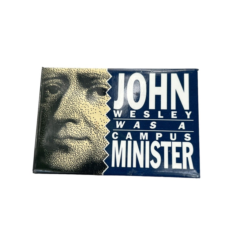 Vintage John Wesley was a Campus Minister Pin Button Badge 3.25 x 2.25 zdjęcie 1