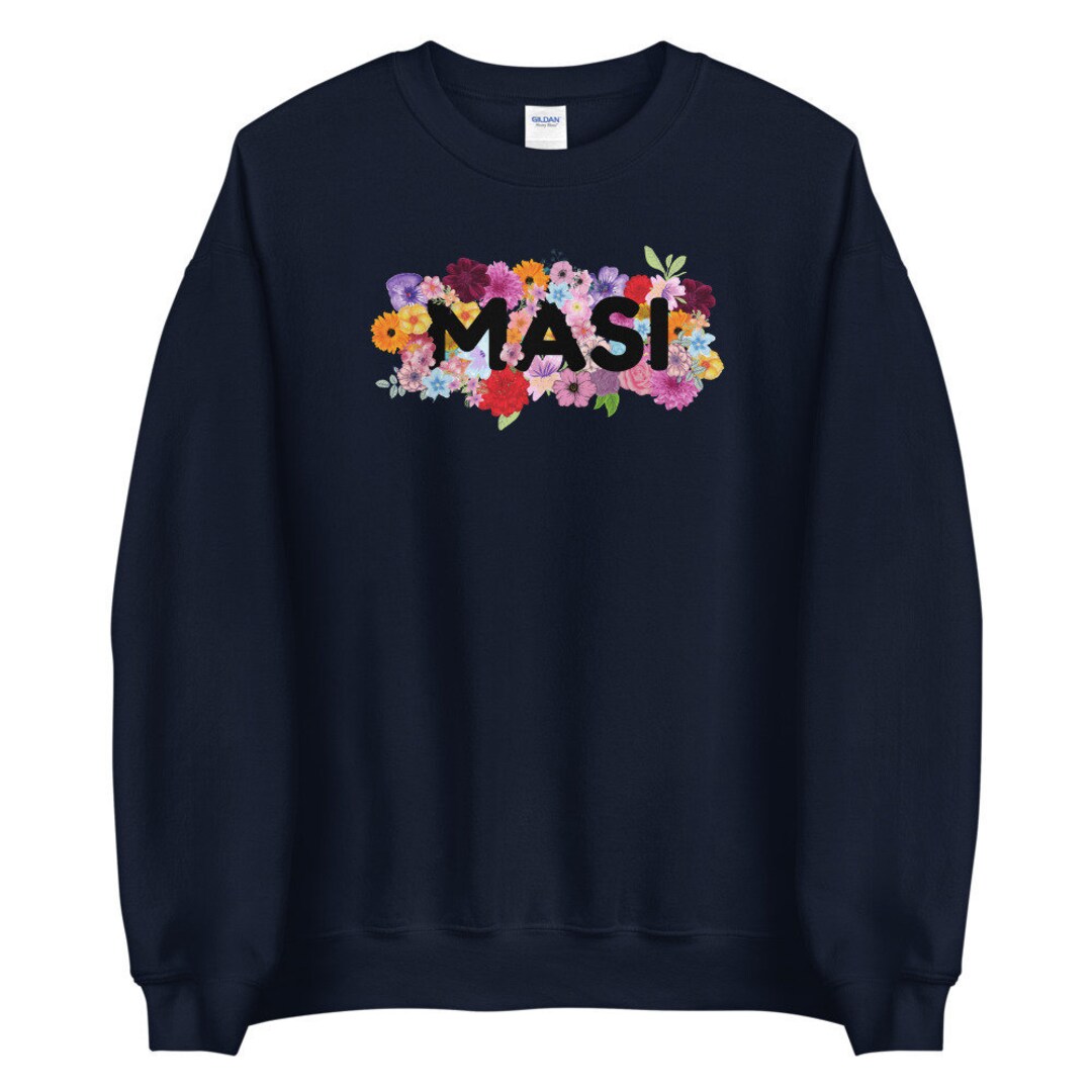 Floral Sweatshirt for Masi Gift for Mausi Masi Hindi Sweatshirt Indian