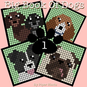Può includere: Una copertina di libro con il titolo "Big Book of Dogs" e un'impronta di zampa con il numero "1" al centro. La copertina presenta quattro illustrazioni di cani pixelate: un cane marrone e nero, un cane nero e bianco, un cane marrone e bianco e un cane marrone e bianco.