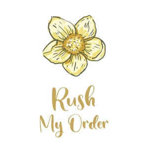 Rush my order (per illustration ordered)