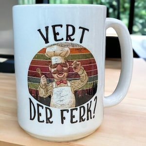 Vert der ferk  coffee mug.