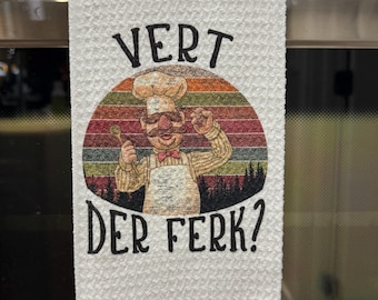 Vert Der Ferk Kitchen Towel – Swedish Chef Parody Microfiber Dish Towel