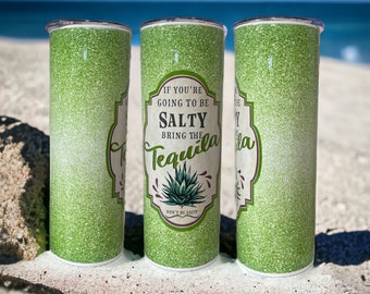 Salty Tequila Tumbler: Personalized Stainless Steel Insulated Cup