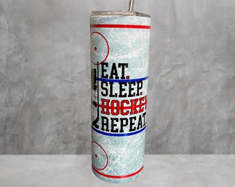 Eat Sleep Hockey Repeat Tumbler: Personalized 20oz Stainless Steel Cup