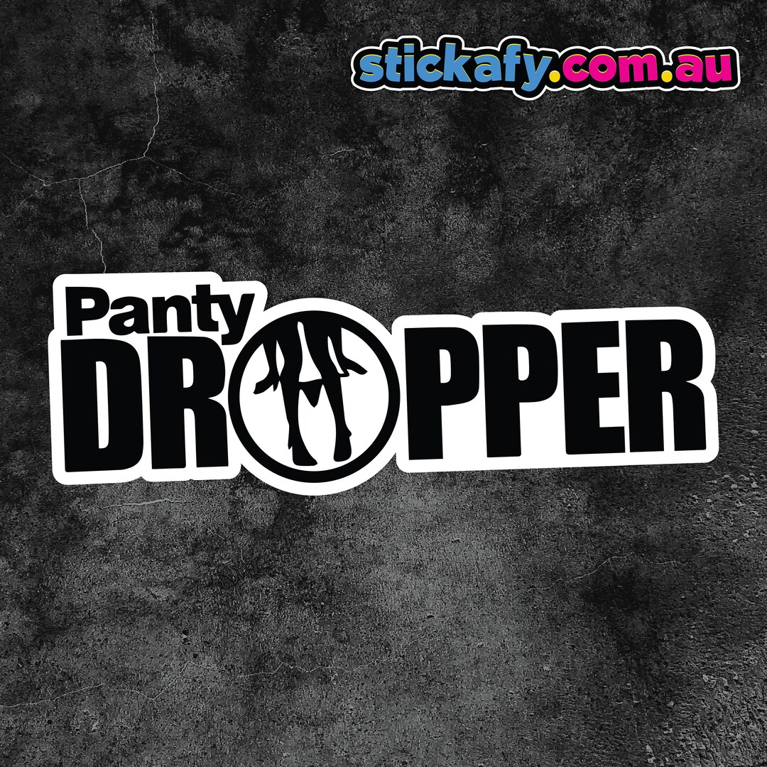 Panty Dropper Sticker Funny Decal Stickers Bogan 4wd Aussie 4x4 Boat