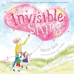 May include: The Invisible String book cover features a pink heart-shaped cloud with the title in white lettering. A red string connects the cloud to a mother and two children walking in a field of green grass.