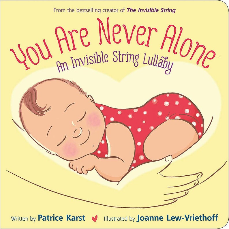 You Are Never Alone: An Invisible String Lullaby Board book image 1