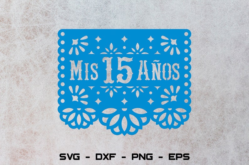 DIY Papel picado SVG Quinceanera banner svg Mis quince svg