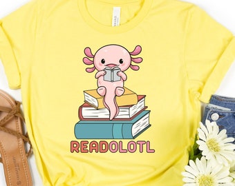 Reading Shirt, Book Shirt, Axolotl Shirt, Book Lover Shirt, Bookworm Shirt, Reading Teacher Shirt, Ladies Reading Shirt, Librarian Shirt