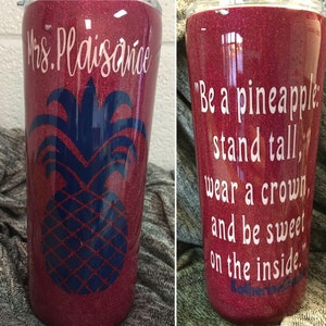 Be a Pineapple stainless steel tumbler.