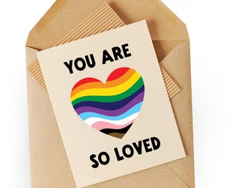 LGBTQ+ Valentine Love & Pride Greeting Card: Coming Out, Anniversary, Trans Support - Printable Digital Download