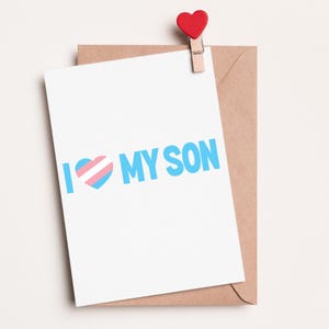 Proud Parent Card for Transgender Son - Greeting Card