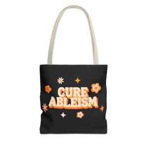 Cure Ableism Tote Bag | Disability Rights Advocacy | Stylish and Durable Canvas Bag