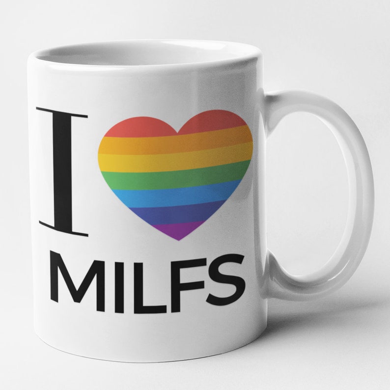 Novelty Gay / LGBT I Love Mugs - I Love MILFS 