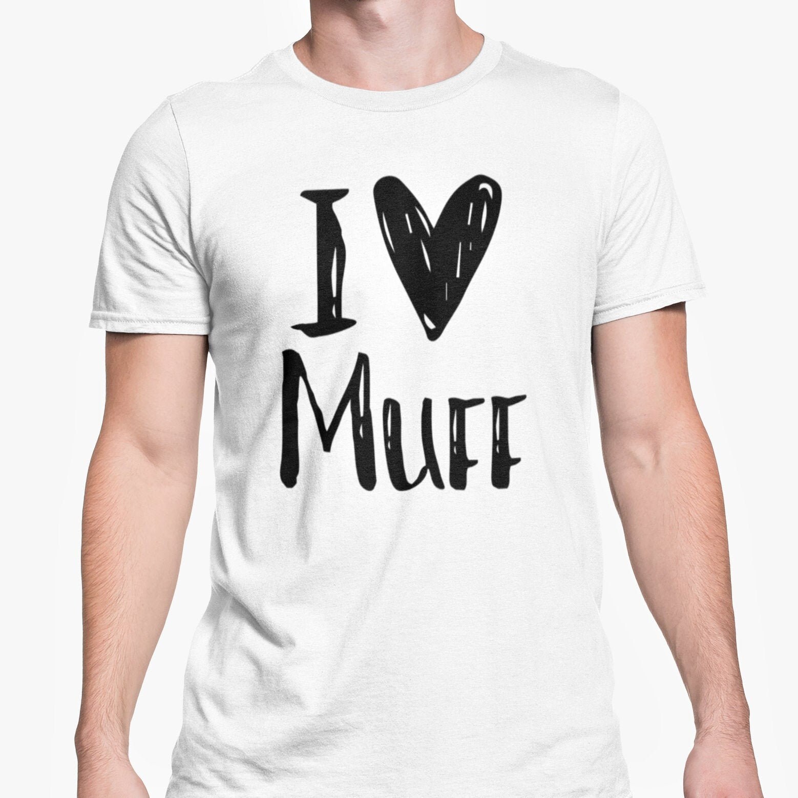 I Love Muff Unisex T Shirt Gay Funny Rude Sarcastic Text Etsy UK