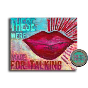 These Lips Were Made For Talking Giclee Collage Print, Collage Print, Lips, Fine Art, Collage, Wall Art, Giclee Print, Lip Art, Abstract Art