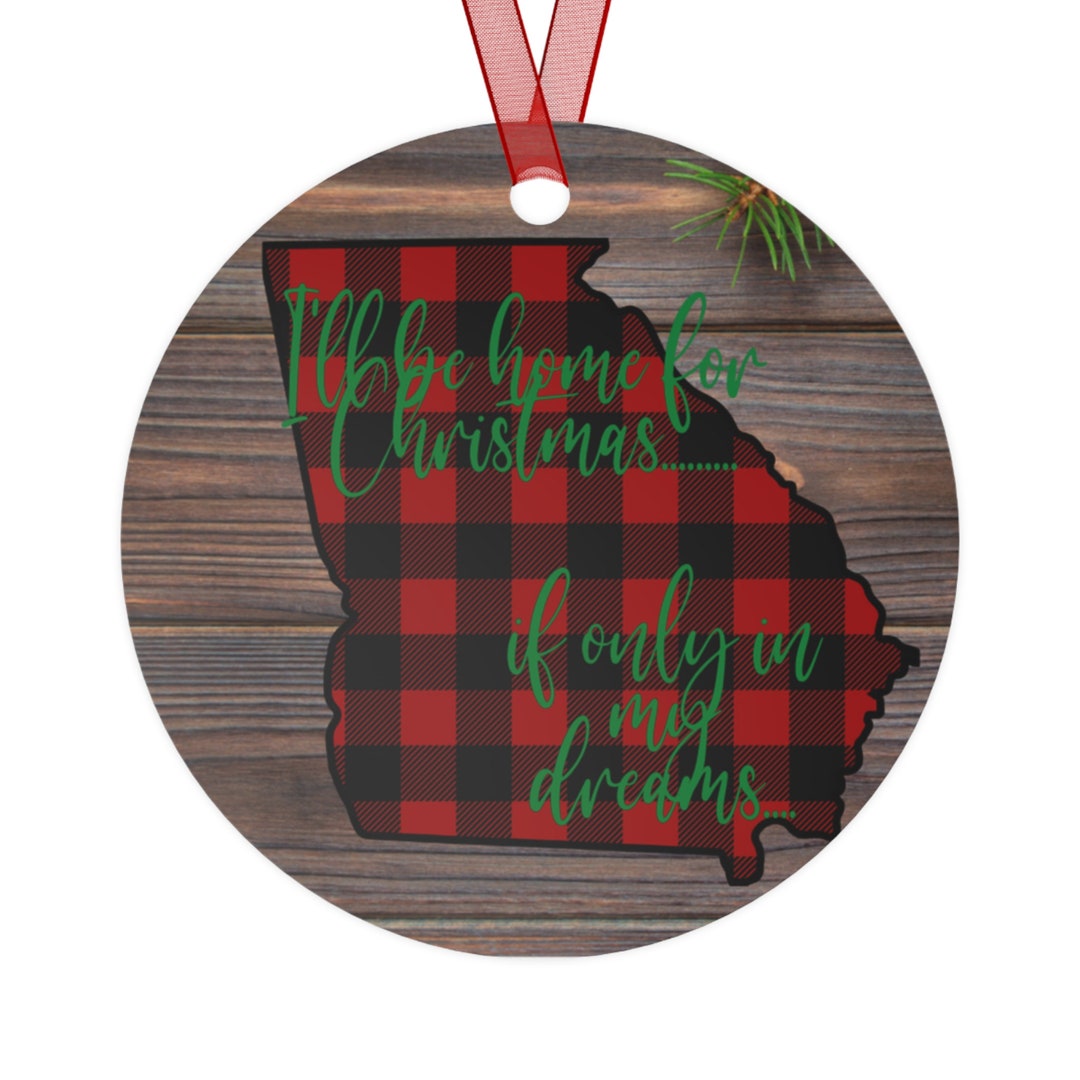 I'll Be Home for Christmas Ornament Ornament Gift Etsy