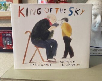 King of the Sky - by Nicola Davies (Hardcover)
