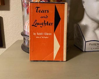 Tears And Laughter by Kahlil Gibran - 1949