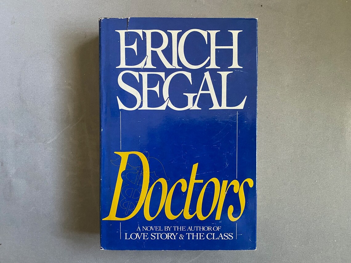 Doctors by Erich Segal Doctors by Erich Segal