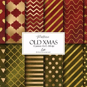 Può includere: Una collezione di 12 modelli digitali a tema natalizio. I modelli presentano vari disegni, tra cui strisce, chevron e pois, in rosso, oro e verde. Il testo sull'immagine recita "OLD XMAS".