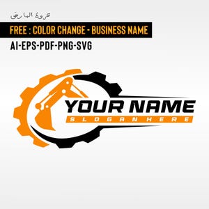 May include: A logo design with an orange excavator inside a gear shape, with the text "YOUR NAME" in bold black letters. The slogan is "SLOGAN HERE" in orange. The design includes the text "FREE: COLOR CHANGE - BUSINESS NAME" and "AI-EPS-PDF-PNG-SVG".