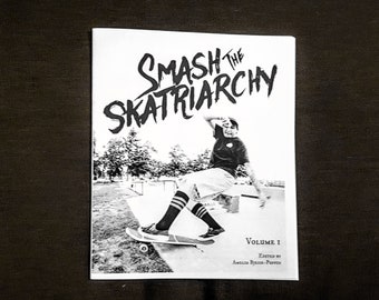 Smash the Skatriarchy: Volume 1