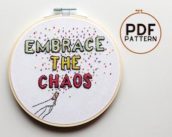 PDF Download - "Embrace the chaos" Hand Embroidery Pattern