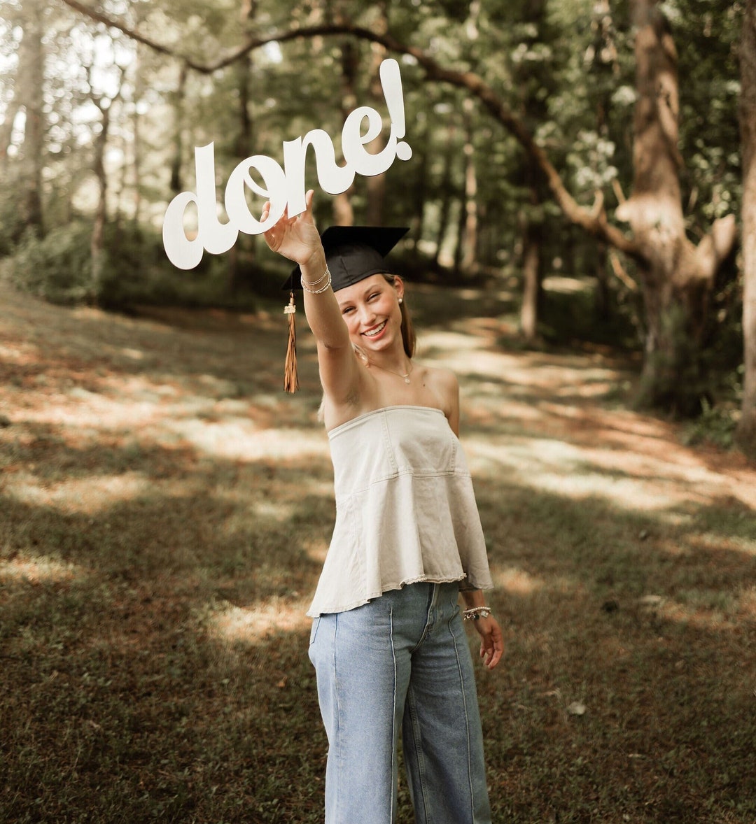 I'm Done Graduation Pictures, Graduation Party Decor, Done Sign for ...
