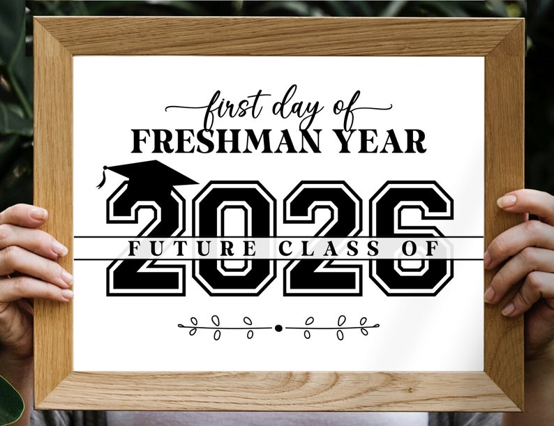 first-day-of-freshman-year-sign-future-class-of-2026-photo-etsy