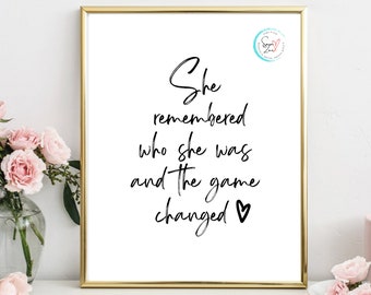 She Rememebered Who She Was | Digital Download | Self Love Quote | Affirmation | Religious | Nursery Decor, Girl/ Woman Power