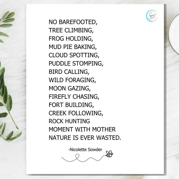 No Barefooted...Moment With Mother Nature Is Ever Wasted | Digital Download | Nicolette Sowder Quote | Inspirational Children's Wall Art