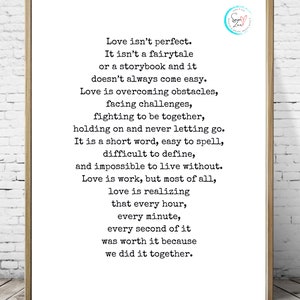 Love Isn&#39;t Perfect | Digital Download Printable | Romantic | Love Wall Art | Valentine&#39;s Day Gift | Anniversary Gift Idea