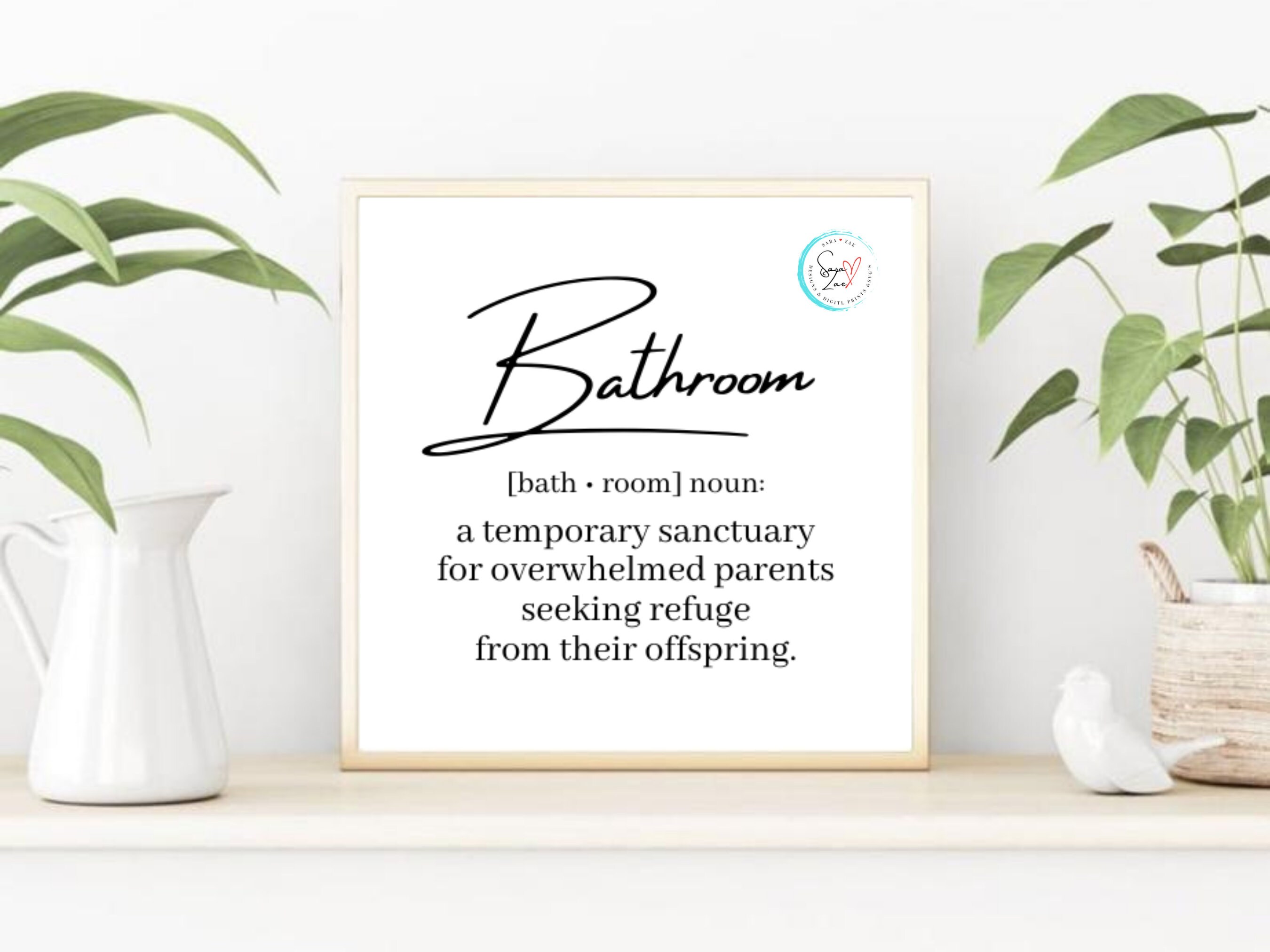 Bathroom A Temporary Sanctuary | Funny Bathroom Sign | Digital Download ...