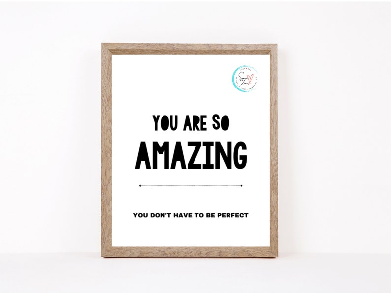 You Are So Amazing Printable Wall Art Digital Download 4x6, 5x7, 8x10, 11x14, 16x20 Sizes Included Inspirational Instant Download image 4