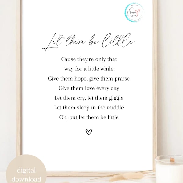 Let Them Be Little | Digital Download | 5x7, 8x10, 11x14, 16x20 Sizes Included | Neutral Nursery Decor | Children's Wall Art | Playroom