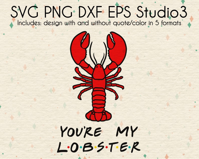 Free Free 217 Friends Lobster Svg SVG PNG EPS DXF File