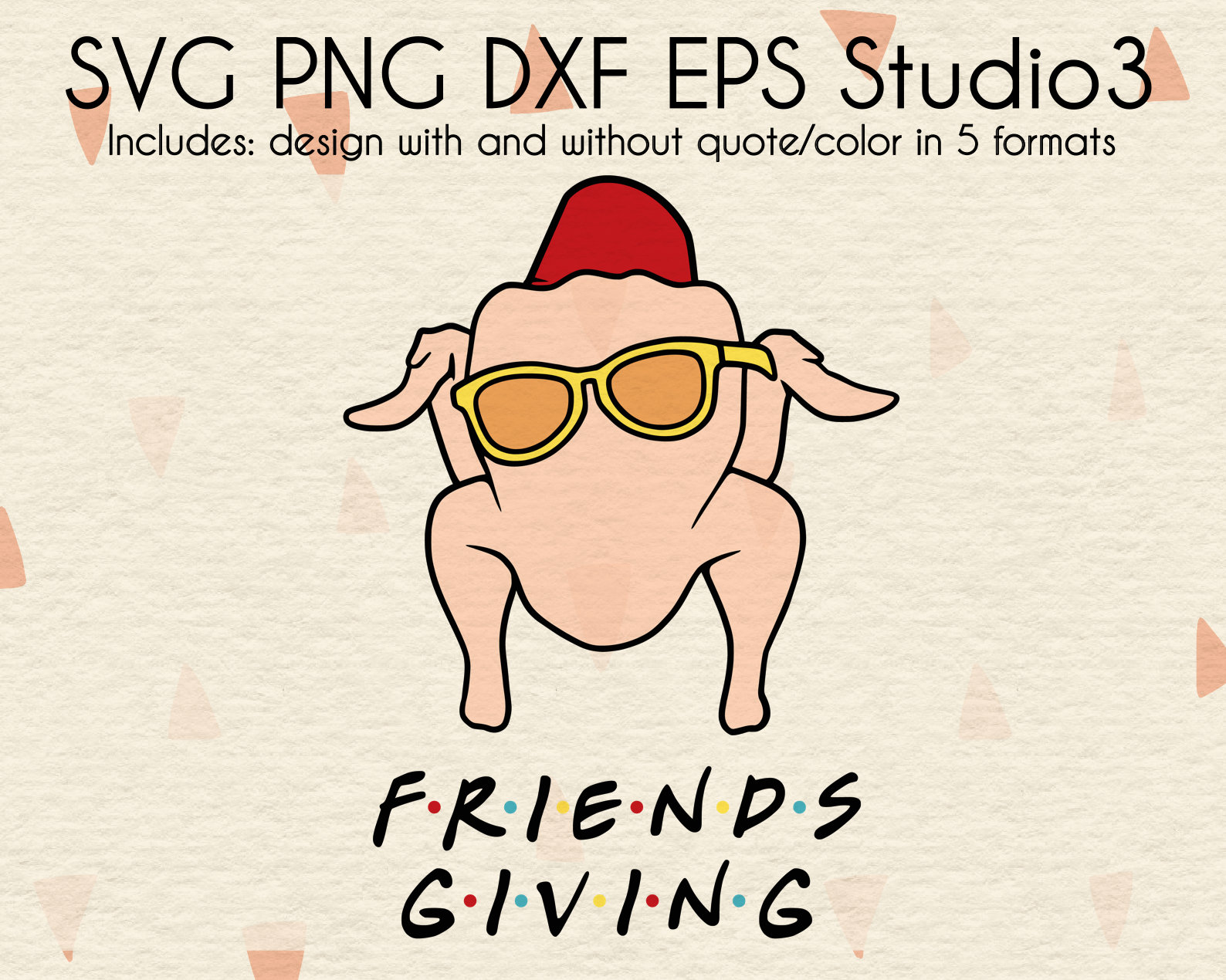 Free Free 149 Friends Thanksgiving Svg SVG PNG EPS DXF File