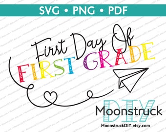 First Day of First Grade Back to School SVG