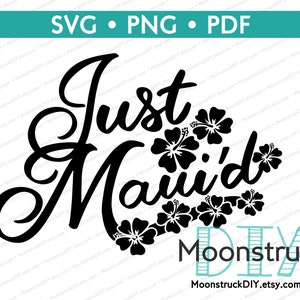 Just Maui'd SVG PNG Just Married Hawaii Circuit Cutout