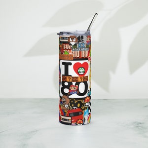 I LOVE the 80&#39;S - Retro Stainless steel tumbler