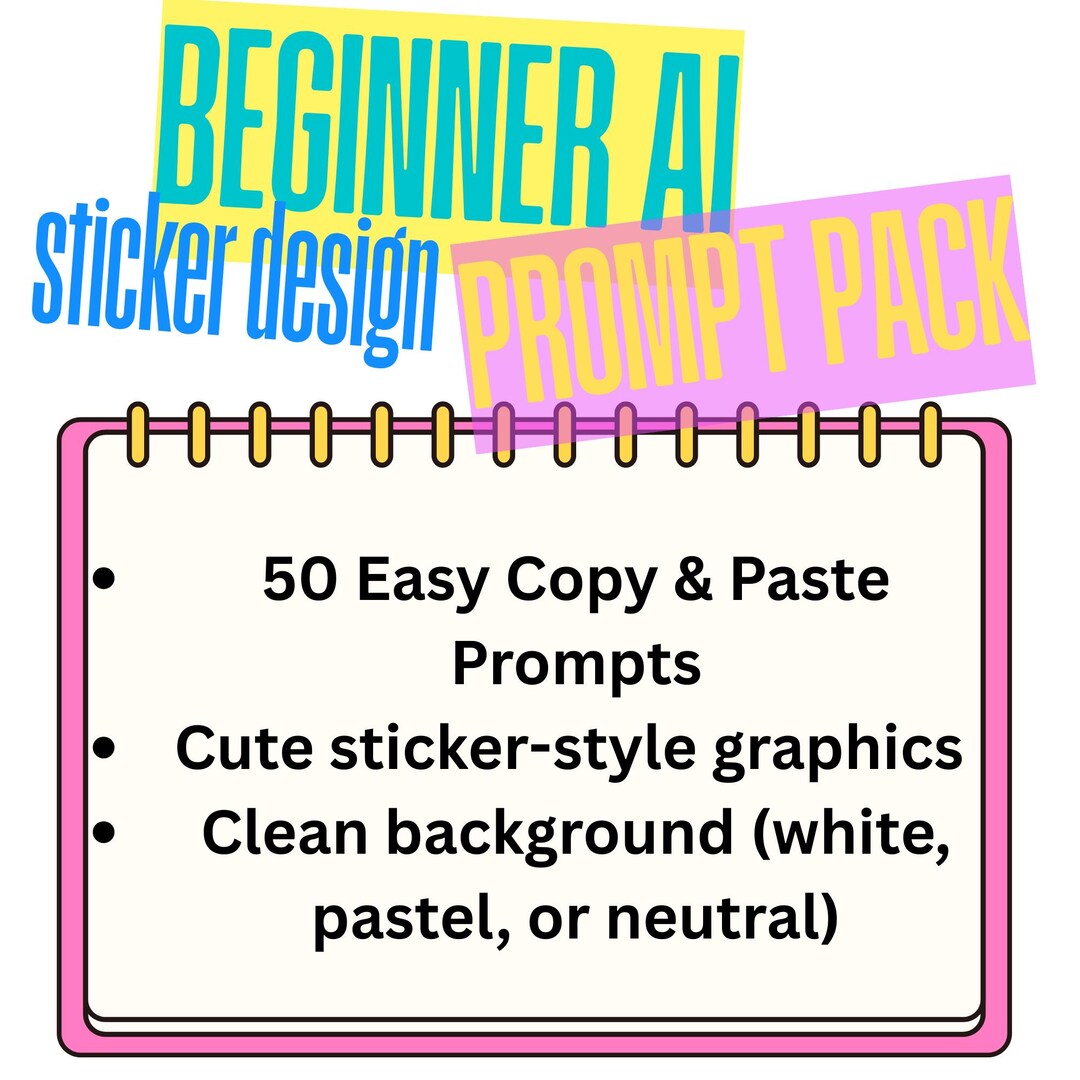 Beginner AI Sticker Design Prompt Pack | 50 Copy & Paste Prompts ...