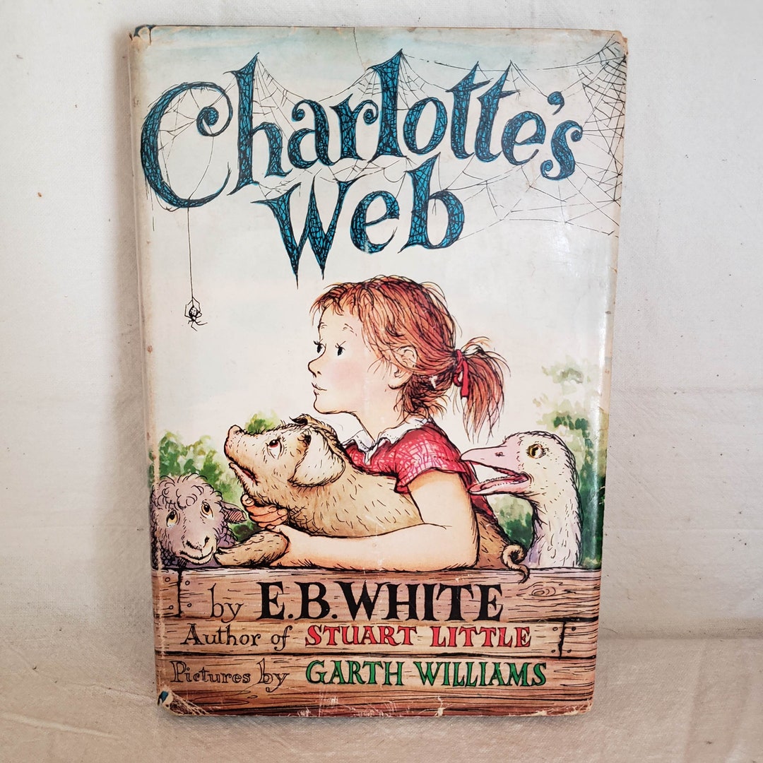 Charlotte's Web Vintage Hard Cover With Dust Jacket Book E.B. White ...