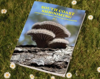South Coast Shrooming Zine Vol 2