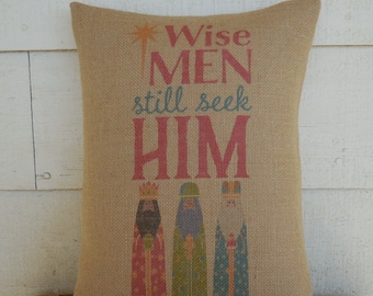 Wise Men Burlap Pillow, Rustic Christmas, Modern Farmhouse Christmas