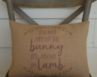 About the Lamb Burlap Pillow, Easter Decor, Bible Verse Pillow, Modern Farmhouse