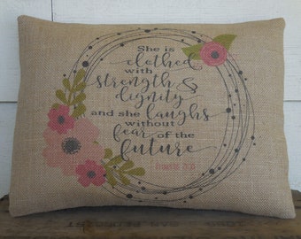 Proverbs Burlap Pillow, Strength Pillow, Bible Verse Pillow, Modern Farmhouse